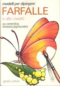 Book in Italian: Dipingere farfalle e insetti