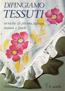 Book in Italian: Dipingiamo tessuti